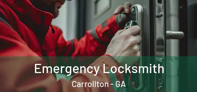 Emergency Locksmith Carrollton - GA