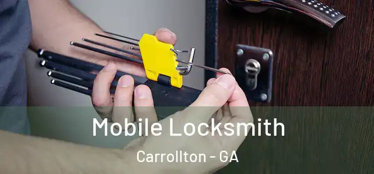Mobile Locksmith Carrollton - GA